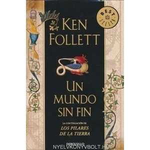 Un Mundo Sin Fin | Ken Follett (ISBN: 9788499893730)