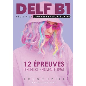 DELF B1 réussir la compréhension écrite | Abdoulaye TALL (2023)