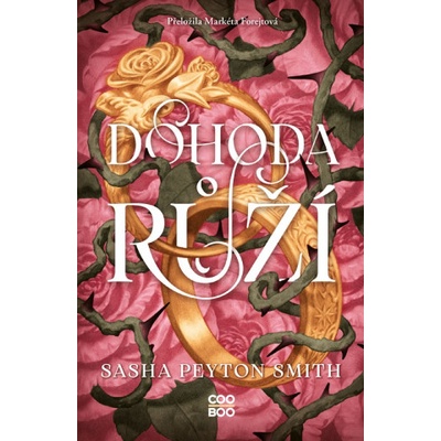 Dohoda růží | Sasha Peyton Smith