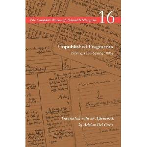 Unpublished Fragments (Spring 1885-Spring 1886) | Friedrich Wilhelm Nietzsche, Adrian Del Caro (ISBN: 9781503608726)