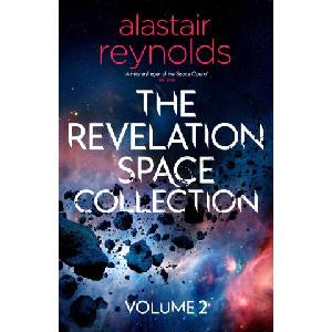 The Revelation Space Collection Volume 2 | Alastair Reynolds (ISBN: 9781399611961)
