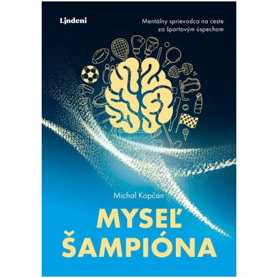 Myseľ šampióna - Michal Kopčan