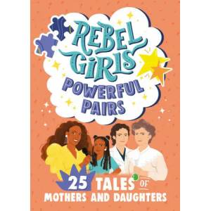 Rebel Girls Powerful Pairs | Rebel Girls (ISBN: 9781734877076)