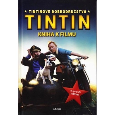 Tintinove dobrodružstvá - Kniha k filmu