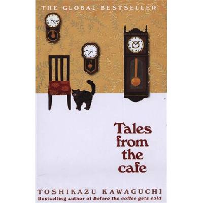 Before the Coffee Gets Cold: Tales from the Cafe
