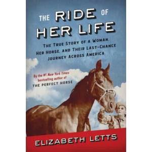 Ride of Her Life | Elizabeth Letts (ISBN: 9780525619321)