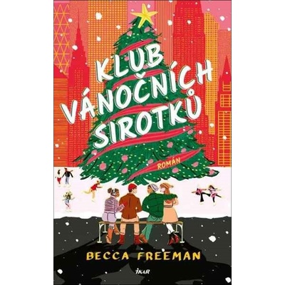 Klub vánočních sirotků - Becca Freeman