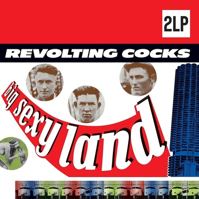 REVOLTING COCKS - BIG SEXY LAND CD