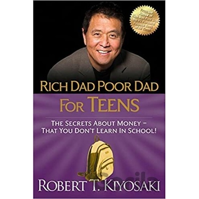 Rich Dad Poor Dad for Teens - Robert T Kiyosaki