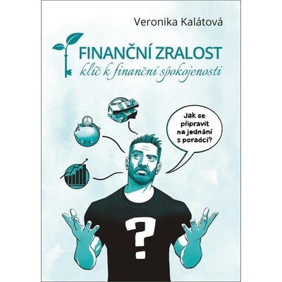 Kalátová, Veronika - Finanční zralost