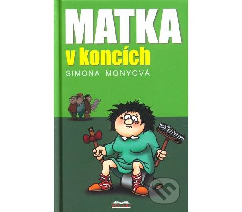 Matka v koncích