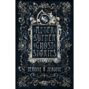 After-Supper Ghost Stories (2016)