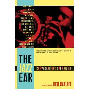 Jazz Ear | Ben Ratliff (ISBN: 9780805090864)