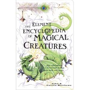 Element Encyclopedia of Magical Creatures | John Matthews (ISBN: 9780007298945)