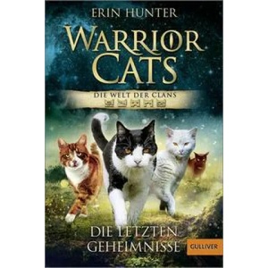 Warrior Cats - Die Welt der Clans. Die letzten Geheimnisse | Cornelia Stoll (ISBN: 9783407812629)