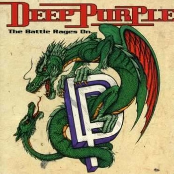 DEEP PURPLE: THE BATTLE RAGES ON CD