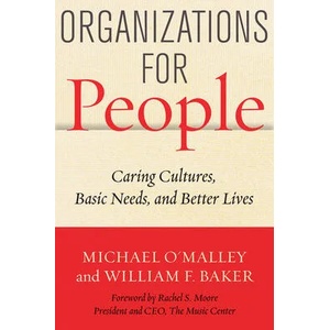 Organizations for People | Michael O'Malley, William F. Baker (ISBN: 9781503602540)