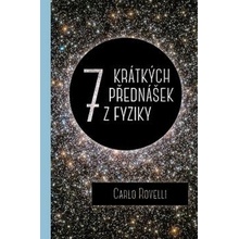 Sedm krátkých lekcí z fyziky - Carlo Rovelli