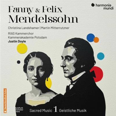 RIAS Kammerchor Berlin - Fanny & Felix Mendelssohn: Sacred Music 1 CD