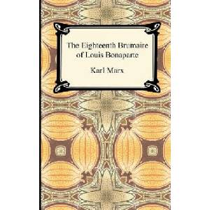 Eighteenth Brumaire of Louis Bonaparte | Karl Marx (ISBN: 9781420944457)