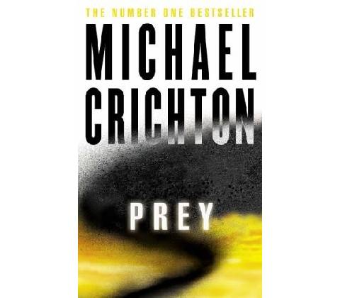 Prey - Michael Crichton