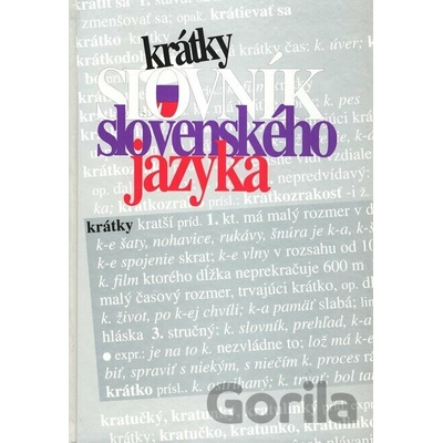 Krátky slovník slovenského jazyka - Kolektív autorov
