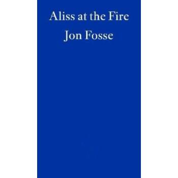 Aliss at the Fire | Damion Searls
