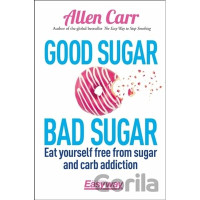 Good Sugar, Bad Sugar Carr Allen