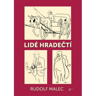 Lidé hradečtí - Rudolf Malec