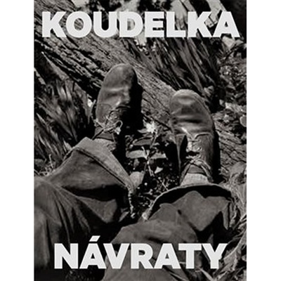 Koudelka. Návraty - Josef Koudelka