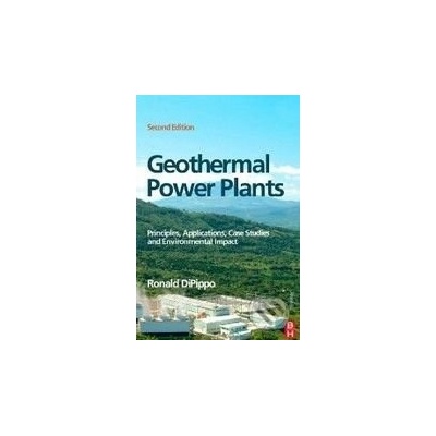 Geothermal Power Plants Second Edition - Ronald DiPippo