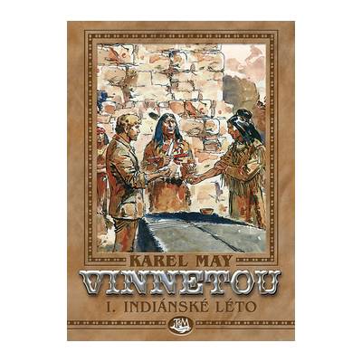 Vinnetou I. - Indiánské léto - Karel May