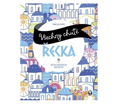 Všechny chutě Řecka