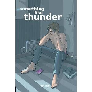 Something Like Thunder | Jay Bell (ISBN: 9798330524860)