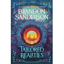 Tailored Realities