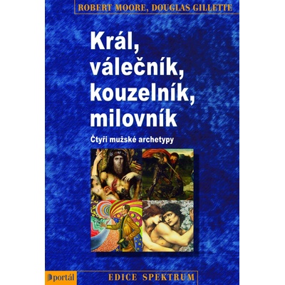 Král, válečník, kouzelník, milovník