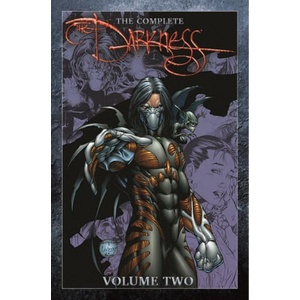 Complete Darkness, Volume 2 | Marc Silvestri, David Wohl, Scott Lobdell, Paul Jenkins (ISBN: 9781534320512)