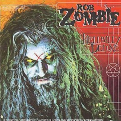 Zombie Rob - Hellbilly Deluxe CD