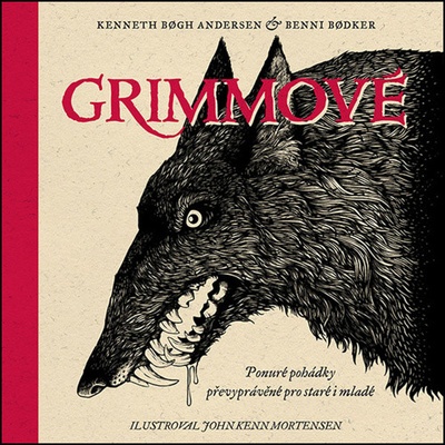 Grimmové: Ponuré pohádky převyprávěné pro staré i mladé