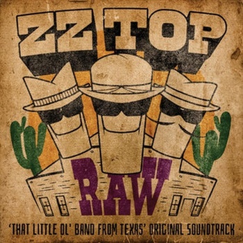 ZZ TOP - RAW - ‘THAT LITTLE OL\' BAND FROM TEXAS’ ORIGINAL SOUNDTRACK LP