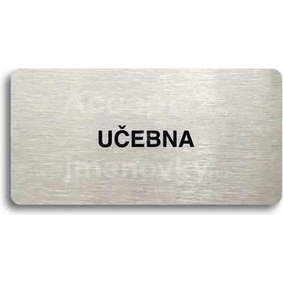 ACCEPT Piktogram UČEBNA - stříbrná tabulka - černý tisk bez rámečku