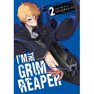 I'm the Grim Reaper, Vol. 2 (ISBN: 9781974749287)