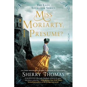 Miss Moriarty, I Presume? (ISBN: 9780593200582)