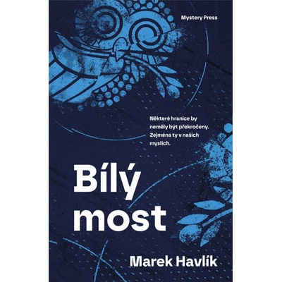 Bílý most - Marek Havlík