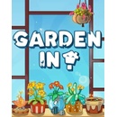 Garden In!