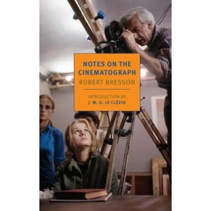Notes On The Cinematograph (ISBN: 9781681370248)