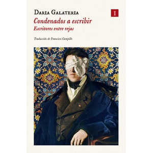 Condenados A Escribir | Daria Galateria (ISBN: 9788419581839)