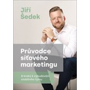 Průvodce síťového marketingu - 8 kroků k vybudování stabilního týmu - Šedek Jiří