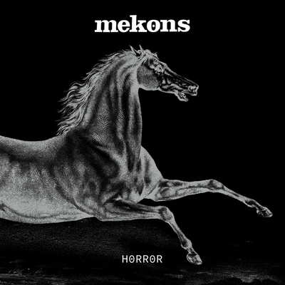 The Mekons - HORROR Vinyl