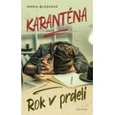 Karanténa - Rok v prdeli